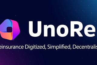 World’s first risk Trading and Crypto Reinsurance Platform — UnoRe