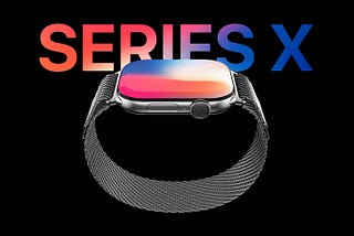 Apple Watch X