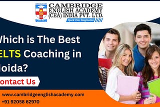 Which is the best IELTS coaching in Noida?