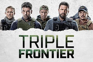 Is Triple Frontier a deconstruction of The Expendables genre?