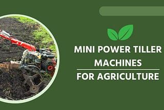 Mini Tiller Machine