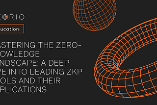 Mastering the Zero-Knowledge Landscape: A Deep Dive into Leading ZKP Tools and Their Applications