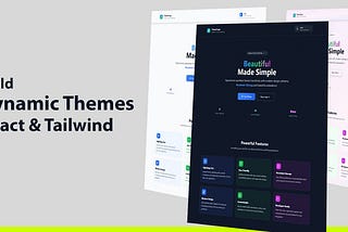 Build Dynamic Themes in React Using Tailwind CSS