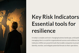 Key Risk Indicators: Critical tools for business risk management.