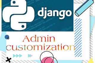 Django Admin Customization