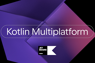 Harnessing the Power of Kotlin Multiplatform (KMP) for Cross-Platform Development