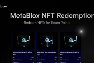 MetaBlox NFT Redemption Guide: How to Redeem NFTs for Roam Points