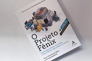 Resenha e percepções do livro “O Projeto Fênix”