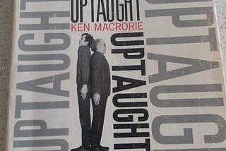 Ken Macrorie’s Uptaught at 50