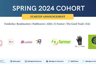 Bridges for Enterprise Welcomes 7 Startups into its Spring 2024 Cohort