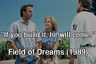 Field of Dreams