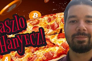 The True Story Of Laszlo Hanyecz (a.k.a The Bitcoin Pizza Guy)