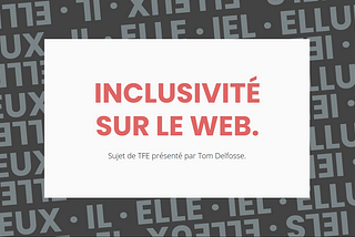 TFE · L’inclusivité sur le Web — Premiers retours