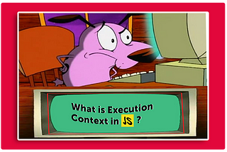 Execution Context: How JavaScript works!