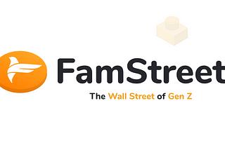 FamStreet — The Wall Street of Gen Z