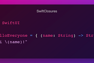 Closures in Swift, SwiftUI