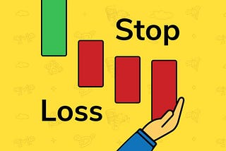Stop Loss — Trader’s Best Friend.