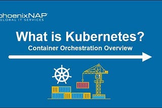 What is Kubernetes