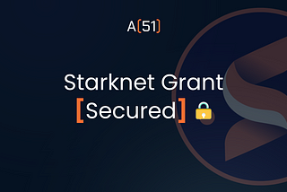 Big News: A51 Finance Secures Grant from Starknet Foundation