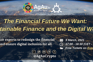 The Financial Future We Want: The Sustainable Finance and the Digital World