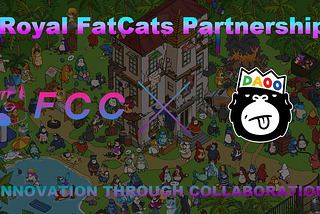 FatCats Capital x DegenDAOO Royal FatCats Partnership Announcement