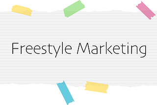 Freestyle Marketing: the power to inspire and build relationships
