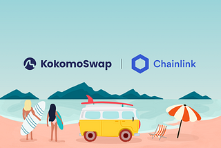 KokomoSwap Will Integrate Chainlink Price Feeds on BSC to Power No-Loss Prediction Markets