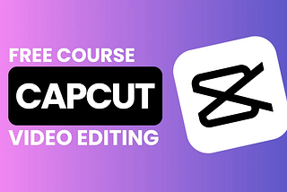 Create Viral Videos: 10 Free CapCut Video Editing Masterclass for Beginners