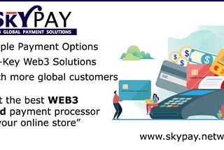 SKYPAY NETWORK Web3 Powered Global Payment Solutions