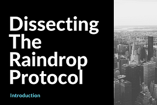 Raindrop Protocol