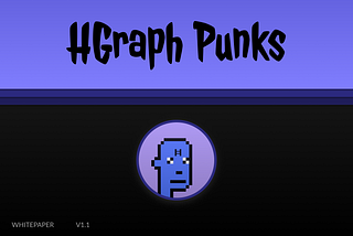 HGraph Punks Whitepaper V1.1