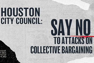 Unions Call for End to Taxpayer-funded Attacks on Houston Fire Fighter Collective Bargaining
