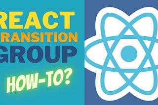 How to Add Animations with React Transition Group