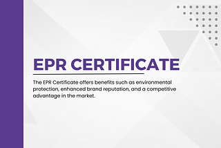 The EPR Certificate: Empowering Sustainable E-Waste Management