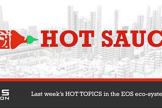 EOS Nation’s EOS Hot Sauce #15