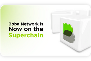 Boba Network Joins the Superchain Ecosystem: A New Era of Interoperability and Decentralization