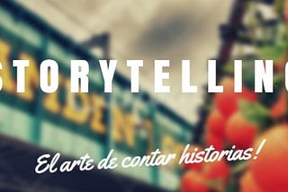 Storytelling: recursos que se pueden aplicar a Mypes