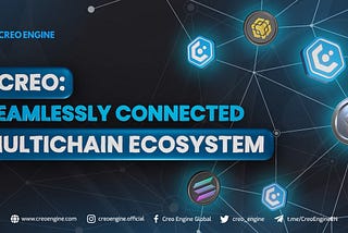 Beyond Trend Or Hype: The $CREO Ecosystem Today