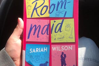 Book Recommendation #2 |Roommaid by Sariah Wilson|