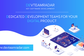 Devteamradar.com — a new way to hire a software development team