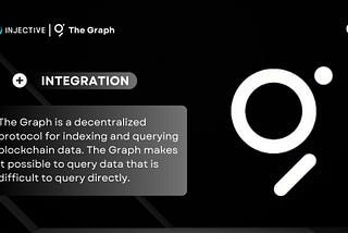 INJECTIVE INTEGRATES THE GRAPH TO BRING OPEN DATA TO BUILDERS GLOBALLY