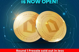 EstateX Token Presale Smashes First Round Funding Target in 3.5 minutes!