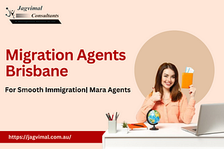 Visa Agents in Brisbane