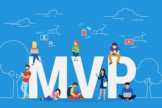 Unleash Your Product’s Potential with MVP — The Key to Success