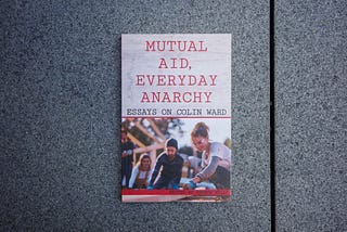 The balance wheel turns: Colin Ward, and the ‘everyday anarchism’ of decentralised systems