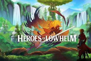 Heroes of Lowhelm Community Update — Beta Updates