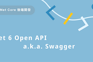 .Net 6 Open API a.k.a Swagger