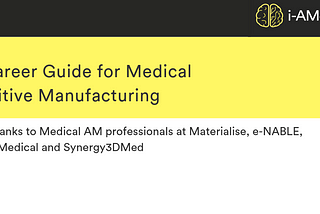 Medical Additive Manufacturing Career Guide 2.0