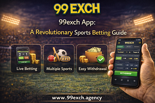 99exch App: A Revolutionary Sports Betting Guide