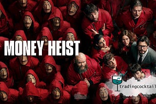 Things Crypto Bros Can Learn From Money Heist Series